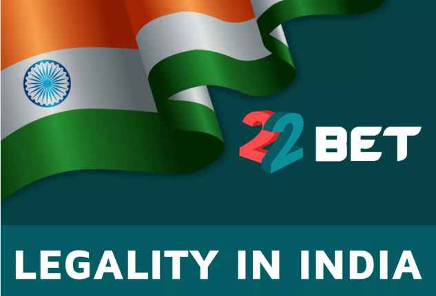 Is 22Bet Legal in India